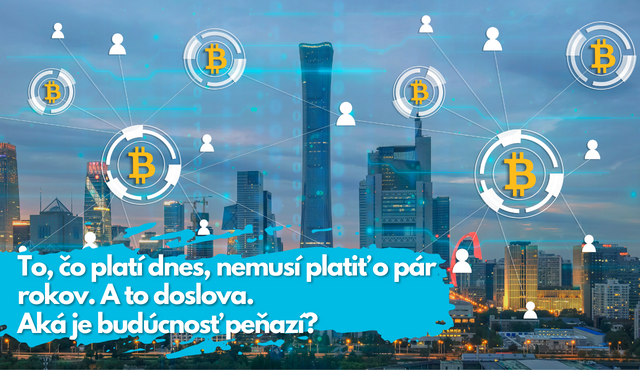 Budúcnosť peňazí  | Inovujme.sk